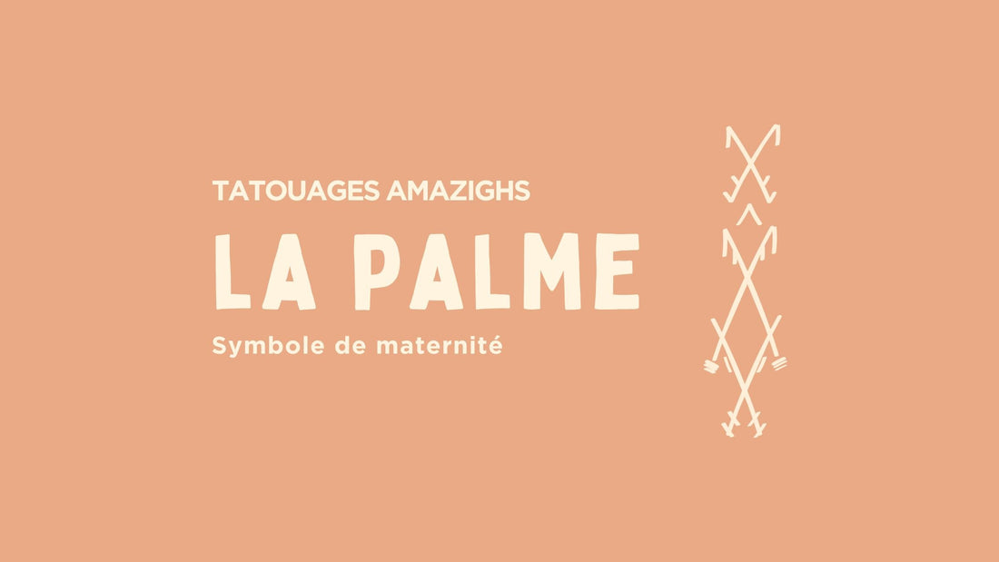 Tatouages amazighs : la palme, symbole de maternité