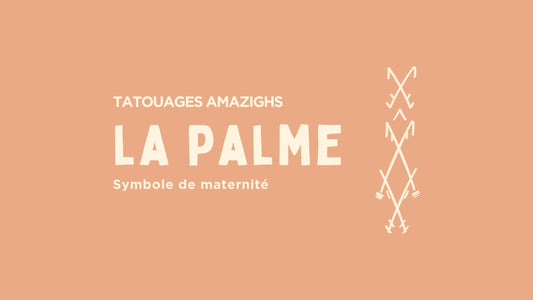 Tatouages amazighs : la palme, symbole de maternité