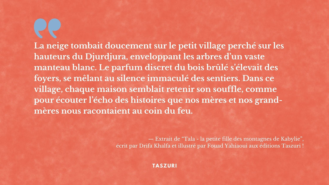 L'histoire de Tala, la petite fille des montagnes de Kabylie