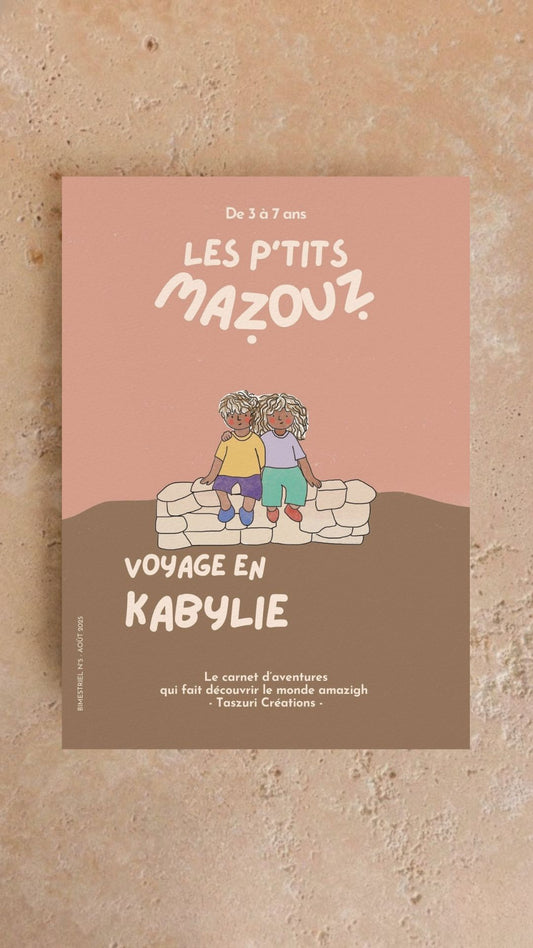 Voyage en Kabylie - LES P'TITS MAZOUZ