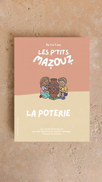 La poterie - LES P'TITS MAZOUZ - Saison 2