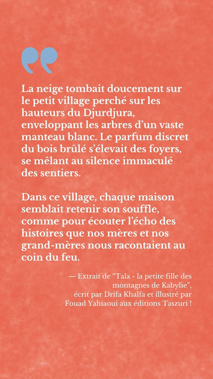 LIVRE 5 à 12 ans - Tala - La petite fille des montagnes de Kabylie par Drifa Khalfa