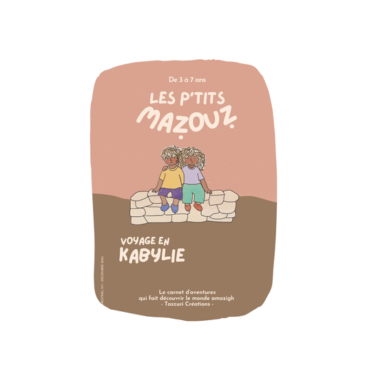 Voyage en Kabylie - LES P'TITS MAZOUZ