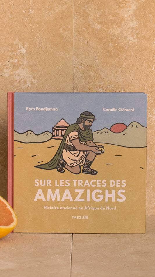LIVRE - Sur les traces des Amazighs