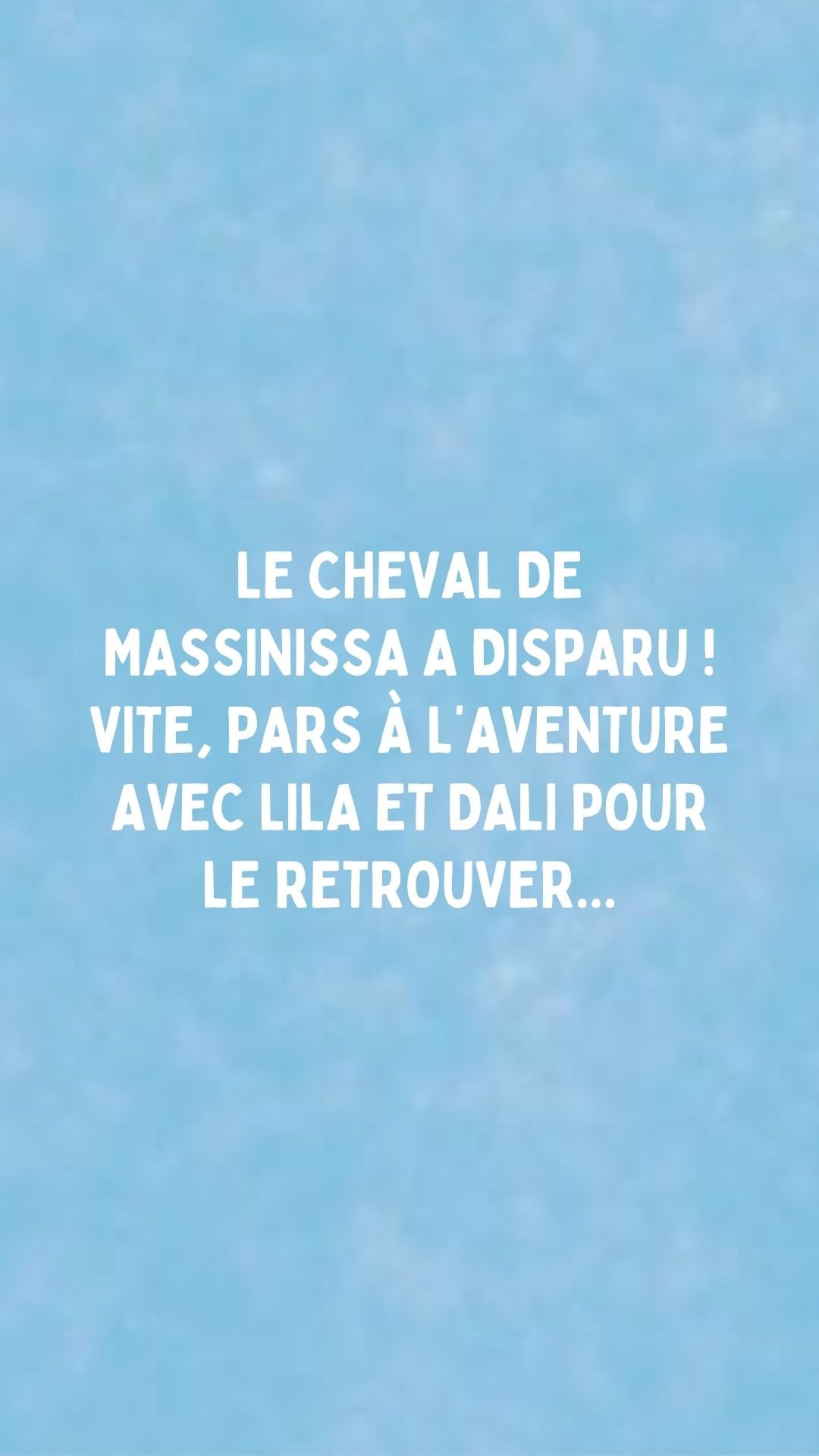 LIVRE 4 à 8 ans - Le cheval du roi Massinissa - Les aventures de Lila et Dali